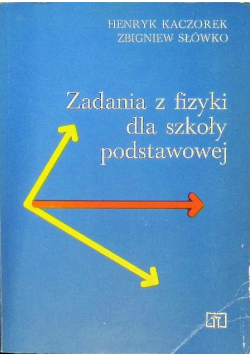 Zadania z fizyki dla szkoły podstawowej