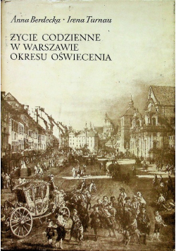 Życie codzienne w Warszawie okresu oświecenia