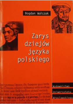 Zarys dziejów języka polskiego