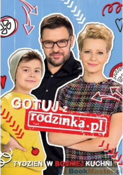 Gotuj z Rodzinką.pl Tydzień w boskiej kuchni