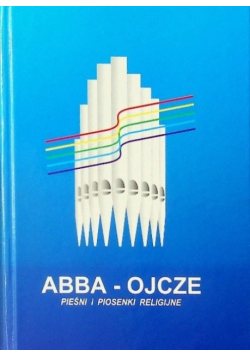 Abba - Ojcze. Pieśni i piosenki religijne
