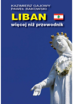 Liban Więcej Niż Przewodnik