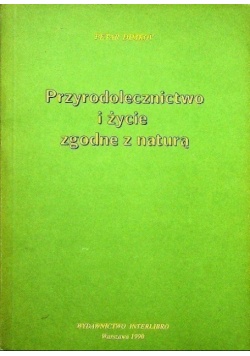 Przyrodolecznictwo i życie zgodne z naturą