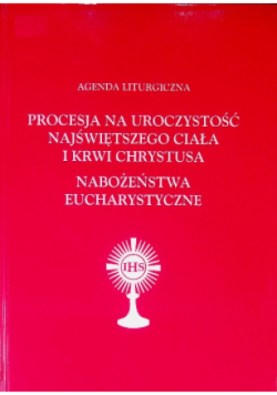 Procesja na uroczystość najświętszego ciała i krwi Chrystusa