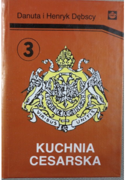Kuchnia Cesarska Tom 3