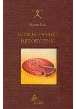 Nośniki pamięci historycznej