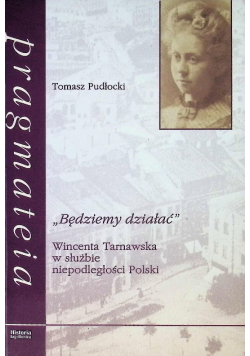 Będziemy działać