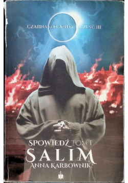 Czarna legenda Tom 1 Część III Spowiedź