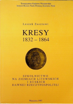 Kresy 1832 - 1864