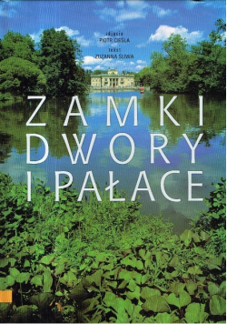 Zamki dwory i pałace
