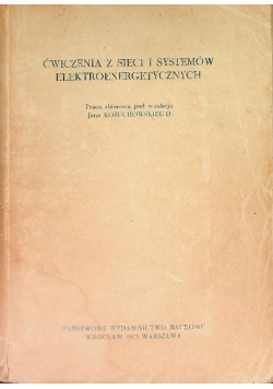 Ćwiczenia z sieci i systemów elektroenergetycznych