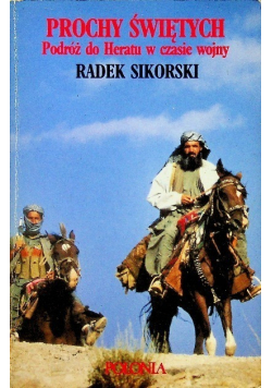 Prochy Świętych podróż do Heratu w czasie wojny