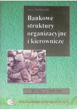 Bankowe struktury organizacyjne i kierownicze