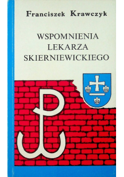 Wspomnienia lekarza sierniewickiego