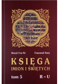 Księga imion i świętych Tom 5