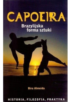 Capoeira Brazylijska forma sztuki