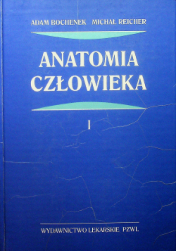 Anatomia człowieka Tom 1