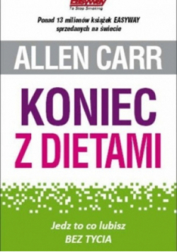 Koniec z dietami Jedz to co lubisz Bez tycia