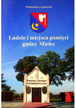 Ludzie i miejsca pamięci gminy Mielec