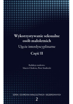 Wykorzystywanie seksualne osób małoletnich  Część II