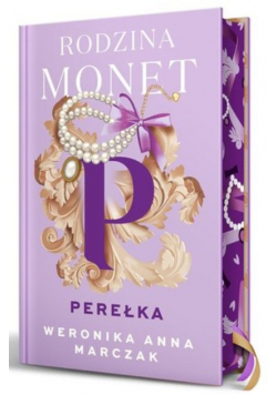 Rodzina Monet. Tom 1. Perełka