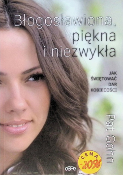 Błogosławiona piękna i niezwykła