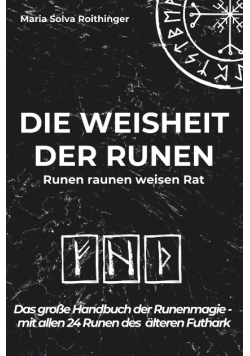 Die Weisheit der Runen