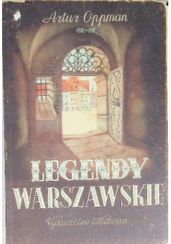 Legendy warszawskie 1947 r.