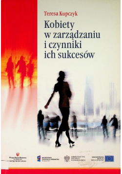 Kobiety w zarządzaniu i czynniki ich sukcesów