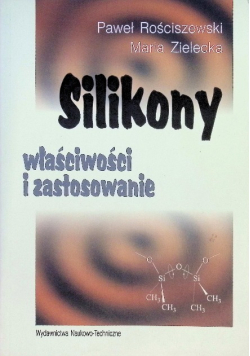 Silikony właściwości i zastosowanie