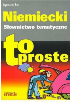 Niemiecki słownictwo tematyczne to proste