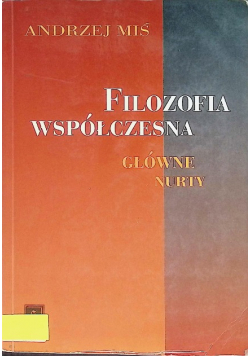 Filozofia współczesna główne nurty