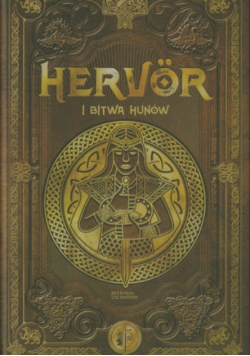 Hervor i Bitwa Hunów Mitologia Nordycka Tom 69