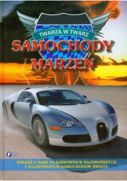 Twarzą w twarz Samochody marzeń