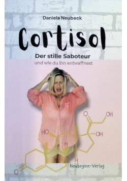 Cortisol: Der stille Saboteur und wie du ihn entwaffnest