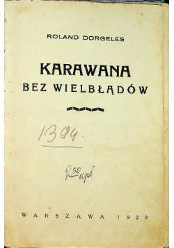 Karawana bez wielbłądów 1929 r.