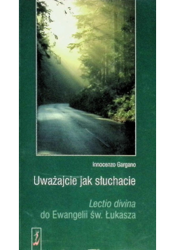 Uważajcie jak słuchacie