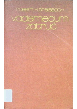 Vademecum zatruć. Rozpoznanie i leczenie