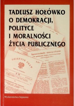 O demokracji, polityce i moralności życia publicznego