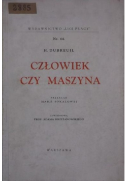 Człowiek czy maszyna, 1932 r.