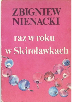 Raz w roku w Skiroławkach Tom 1 Część II