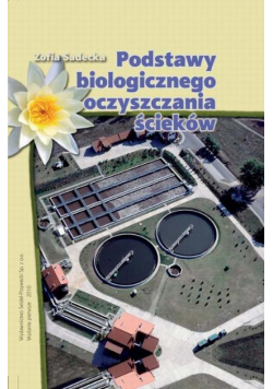 Podstawy biologicznego oczyszczania ścieków