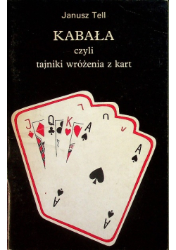 Kabała czyli tajniki wróżenia z kart