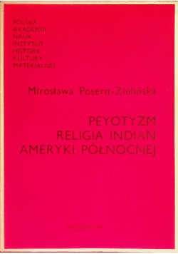 Peyotyzm religia indian Ameryki północnej