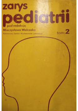 Zarys pediatrii, tom II