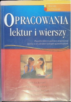 Opracowania lektur i wierszy Liceum Technikum