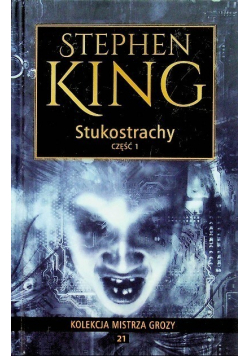 Kolekcja mistrza grozy Tom 21 Stukostrachy Część 1