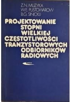 Projektowanie stopni wielkiej częstotliwości tranzystorowych odbiorników radiowych
