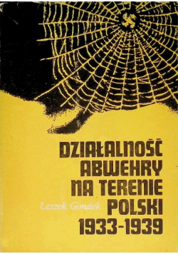 Działalność Abwehry na terenie Polski 1933 1939