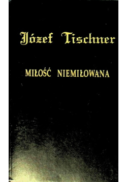 Miłość niemiłowana